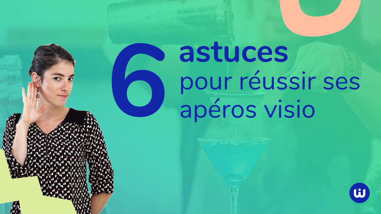 réussir apéros visio